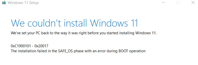 0xC1900101 – 0x20017 The installation failed in the SAFE_OS phase with an error during boot operation